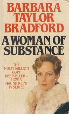 Barbara Taylor BRADFORD - A Woman of Substance [antikvár]