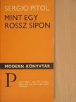Sergio Pitol - Mint egy rossz sípon [antikvár]