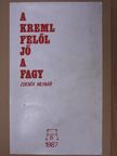 Zdenék Mlynár - A Kreml felől jő a fagy (rossz állapotú) [antikvár]