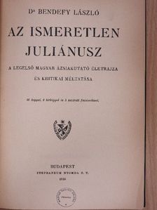 Dr. Bendefy László - Az ismeretlen Juliánusz [antikvár]