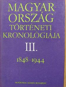 Csurdi Sándor - Magyarország történeti kronológiája III. [antikvár]
