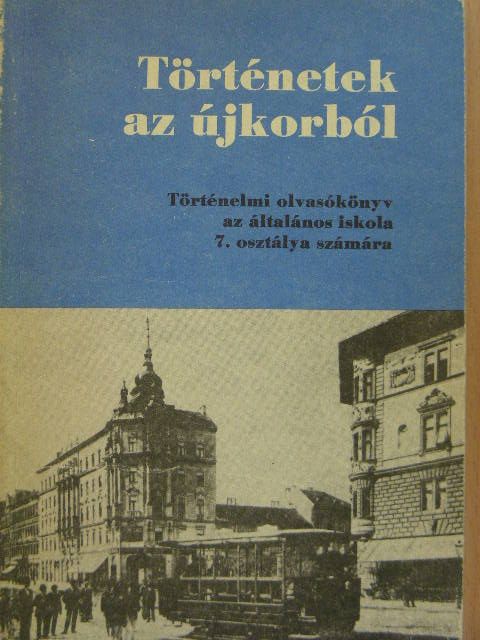 Devecseri Lászlóné - Történetek az újkorból [antikvár]