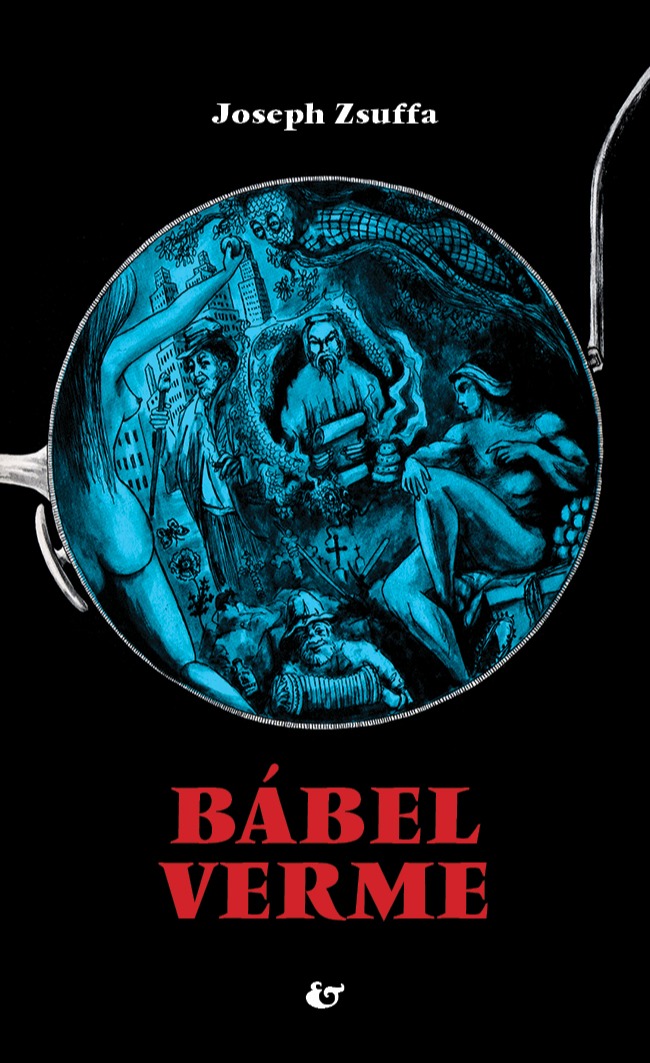 Joseph Zsuffa - Bábel verme [eKönyv: epub, mobi]