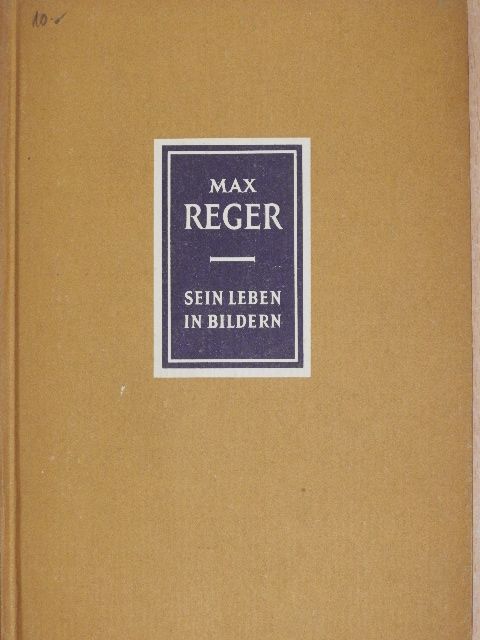 Eduard Crass - Max Reger [antikvár]
