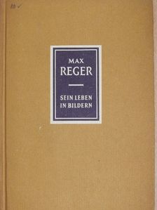Eduard Crass - Max Reger [antikvár]