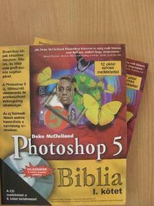 Deke McClelland - Photoshop 5 Biblia I-II. [antikvár]