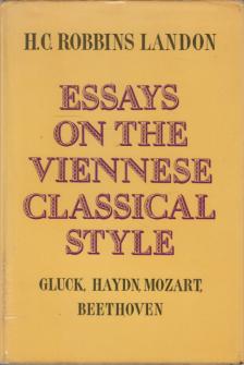 Robbins Landon, H. C. - Essays on the Viennese Classical Style [antikvár]
