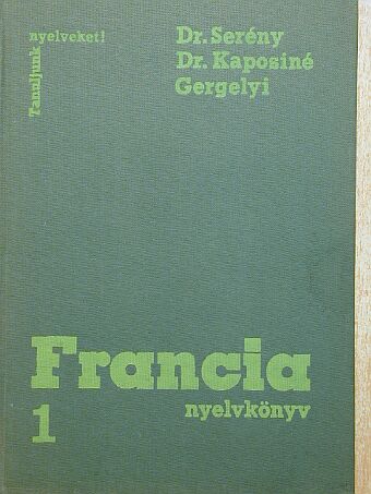 Dr. Kaposi Tamásné - Francia nyelvkönyv 1. [antikvár]