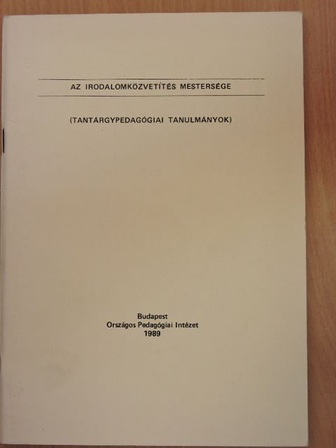 Csűrös Miklós - Az irodalomközvetítés mestersége [antikvár]