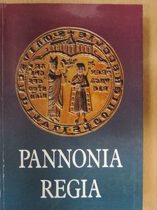 Bertalan Vilmosné - Pannonia Regia [antikvár]