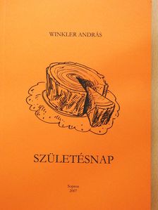 Winkler András - Születésnap (dedikált példány) [antikvár]