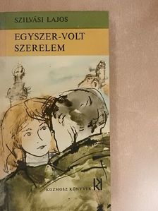 Szilvási Lajos - Egyszer-volt szerelem [antikvár]