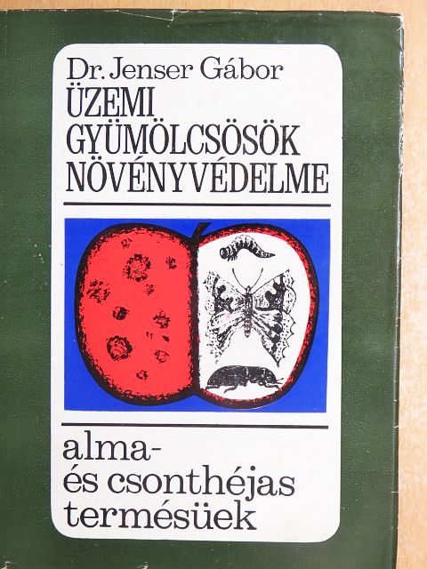 Dr. Jenser Gábor - Üzemi gyümölcsösök növényvédelme [antikvár]