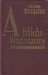 Farrére, Claude - A titkárkisasszony [antikvár]