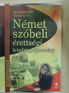Babári Ágnes - Német szóbeli érettségi feldatgyűjtemény - Középszint [antikvár]
