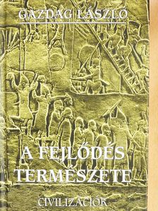 Gazdag László - A fejlődés természete (dedikált példány) [antikvár]
