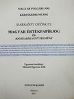 Dr. Harsányi Gyöngyi - Magyar értékpapírjog és jogszabálygyűjtemény [antikvár]