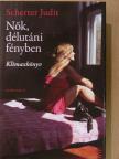 Scherter Judit - Nők, délutáni fényben [antikvár]