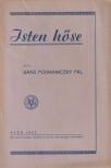 Báró Podmaniczky Pál - Isten hőse [antikvár]