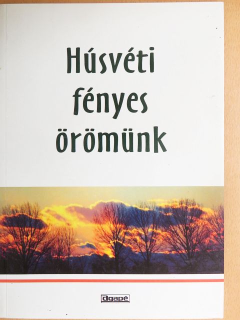 Húsvéti fényes örömünk [antikvár]