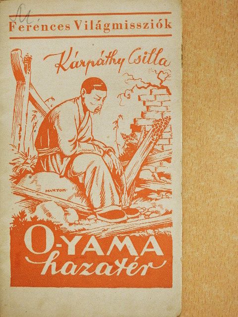 Kárpáthy Csilla - O-Yama hazatalál [antikvár]