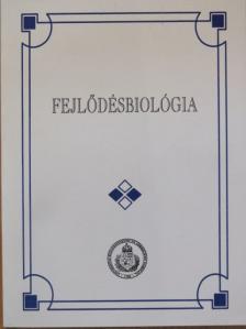 Dr. Csaba György - Fejlődésbiológia [antikvár]