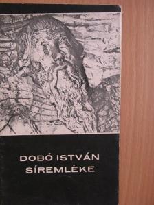 Sugár István - Dobó István síremléke [antikvár]