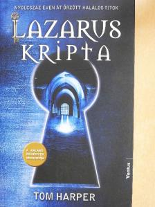 Tom Harper - Lazarus kripta [antikvár]