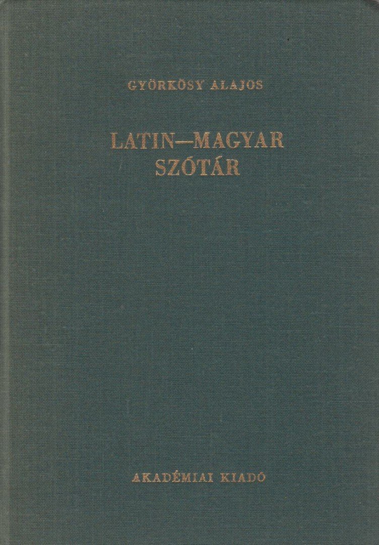 GYÖRKÖSY ALAJOS - Latin-magyar szótár [antikvár]