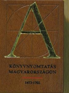Bolgár Iván - Könyvnyomtatás Magyarországon 1473-1702 (minikönyv) (számozott) [antikvár]