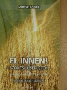 Mirtse Ágnes - El innen! [antikvár]