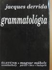 Jacques Derrida - Grammatológia I. rész [antikvár]