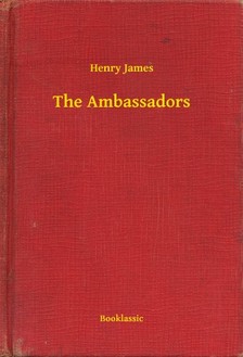 Henry James - The Ambassadors [eKönyv: epub, mobi]