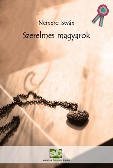 Nemere István - Szerelmes magyarok - Történelmi visszatekintő [eKönyv: epub, mobi]