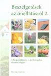 Beszélgetések az önellátásról 2. - A biogazdálkodás és az ökologikus életmód alapjai