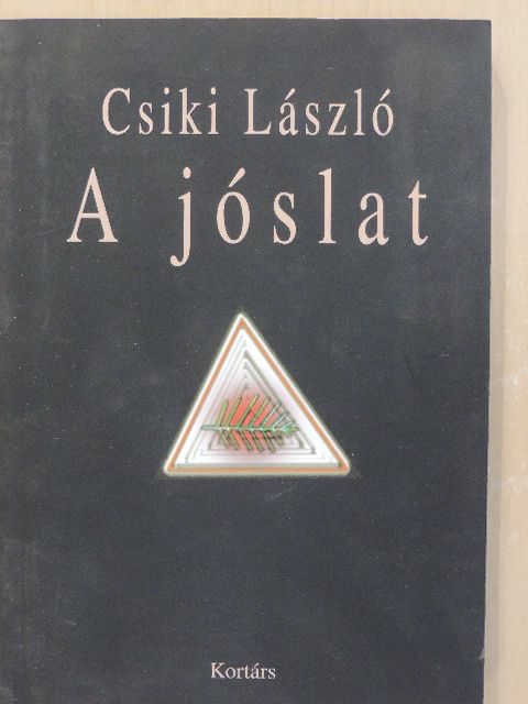 Csiki László - A jóslat [antikvár]