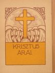 Lombos Aladár - Krisztus arái [antikvár]