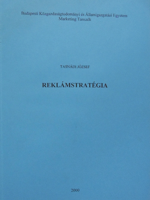 Tasnádi József - Reklámstratégia [antikvár]