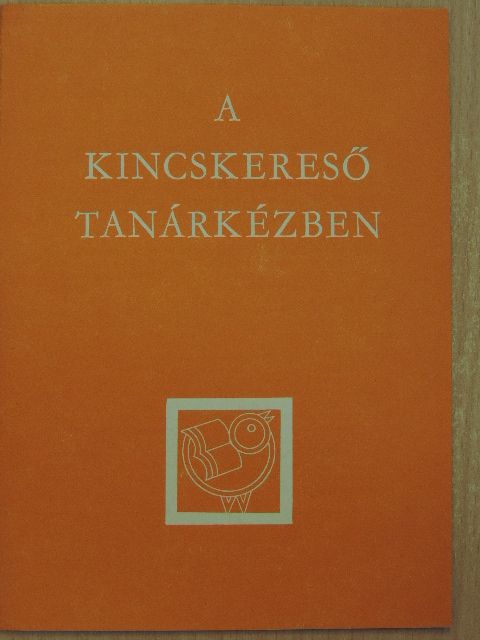 Dobcsányi Ferenc - A kincskereső tanárkézben [antikvár]