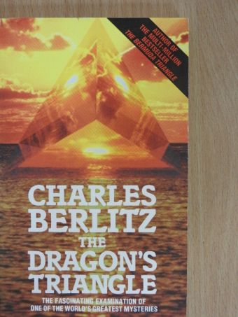 Charles Berlitz - The Dragon's Triangle [antikvár]