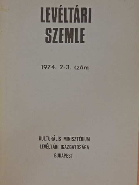 Borsa Iván - Levéltári Szemle 1974. május-december [antikvár]