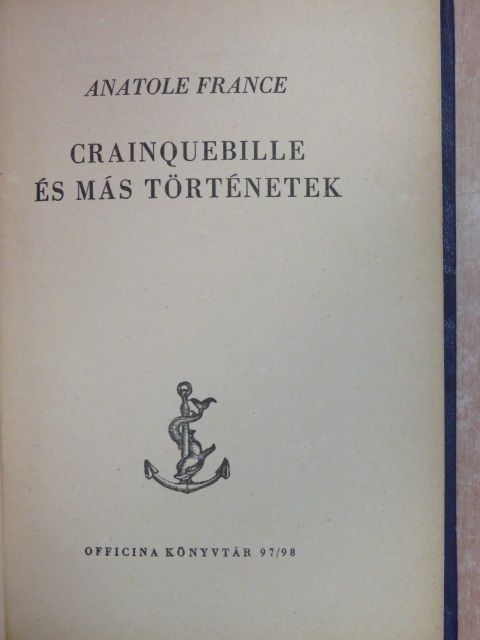 Anatole France - Crainquebille és más történetek [antikvár]