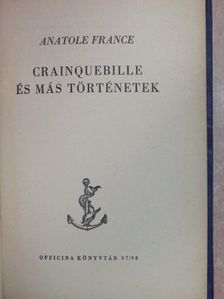 Anatole France - Crainquebille és más történetek [antikvár]
