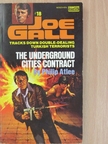 Philip Atlee - The Underground Cities Contract [antikvár]