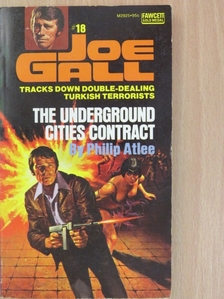 Philip Atlee - The Underground Cities Contract [antikvár]