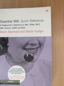 Aaron Skonnard - Essential XML Quick Reference [antikvár]