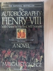 Margaret George - The Autobiography of Henry VIII [antikvár]