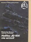 Jedrzej Tucholski - Halifax JD 154 nie wrócil [antikvár]