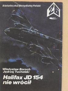 Jedrzej Tucholski - Halifax JD 154 nie wrócil [antikvár]
