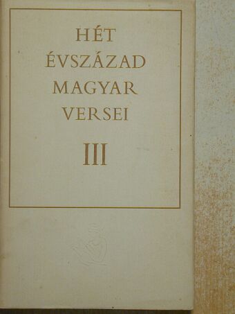 Medgyes Lajos - Hét évszázad magyar versei III. (töredék) [antikvár]